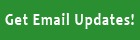 Get Email Updates